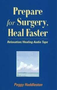 Prepare for Surgery, Heal Faster