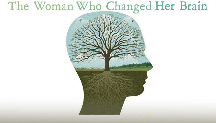 The Woman Who Changed Her Brain