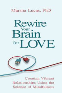 Rewire Your Brain for Love