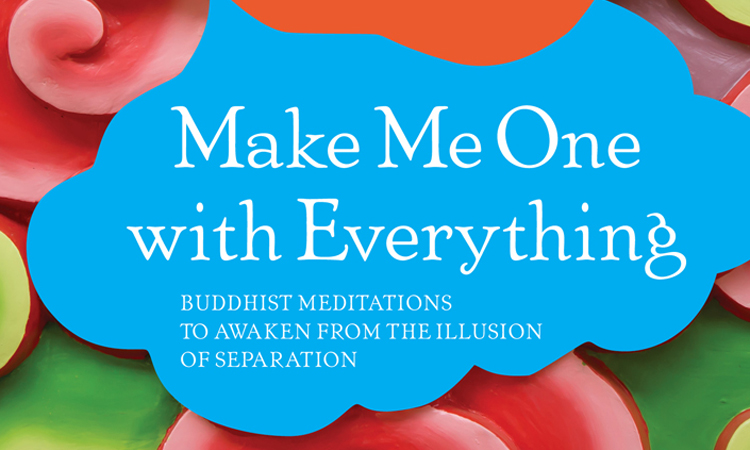 Rewiring Our Connections with Inter-Meditation: On Lama Surya Das’ Make Me One with Everything