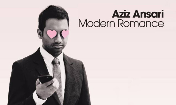 Modern Romance: Aziz Ansari’s Take On Love In The Digital Age