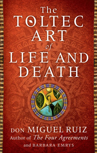 The-Toltec-Art-Of-Life-And-Death-200
