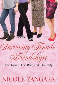 Surviving Female Friendships "The Good, The Bad, and The Ugly