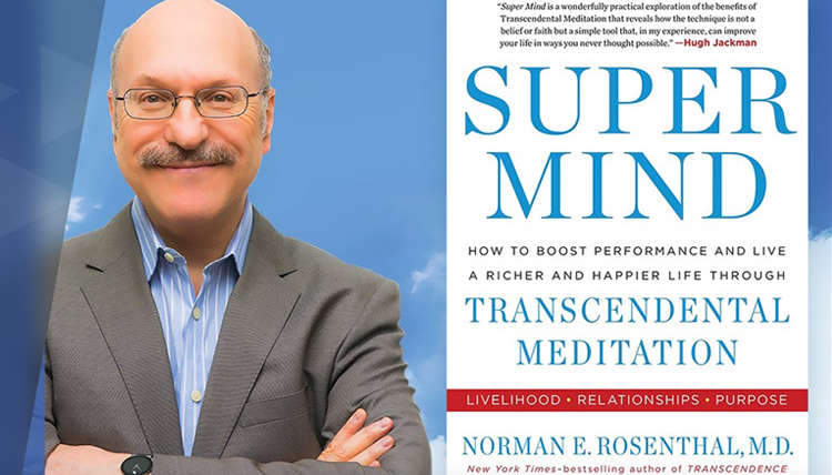 Super Mind Sunday with Norman Rosenthal, MD