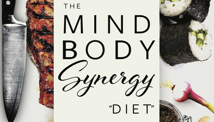 The Mind Body Synergy Diet