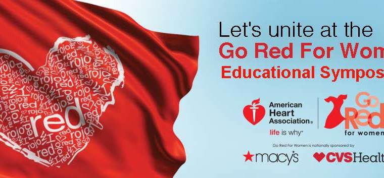 Go Red For Women® Educational Symposium “The Heart-Brain Connection”