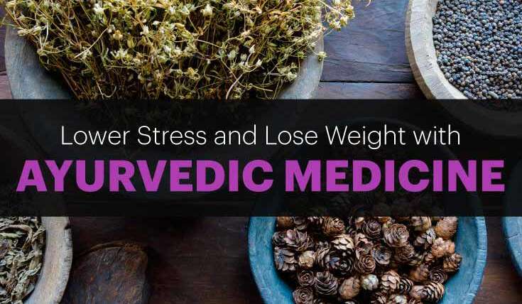 7 Benefits Of Ayurvedic Medicine: Lower Stress, Blood Pressure And More