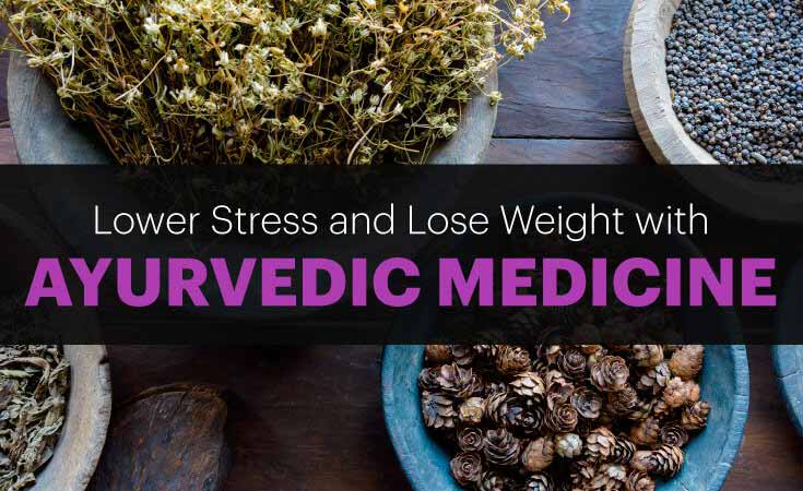 7 Benefits Of Ayurvedic Medicine: Lower Stress, Blood Pressure And More