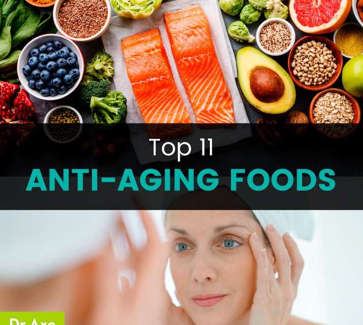 Top 11 Anti-Aging Foods + How to Get Them in Your Diet